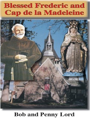 cover image of Blessed Frederic and Cap de la Madeleine